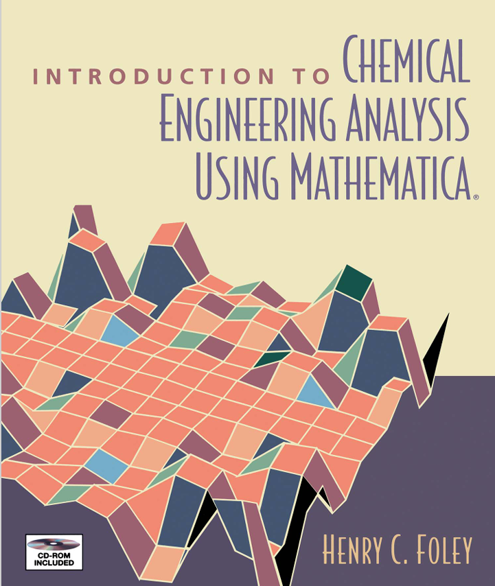 Introduction to Chemical  Engineering Analysis Using  Mathematica |