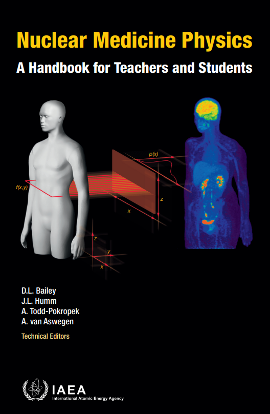 Nuclear Medicine Physics  A Handbook for Teachers and Students