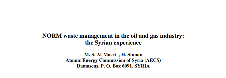 NORM waste management in the oil and gas industry:  the Syrian experience